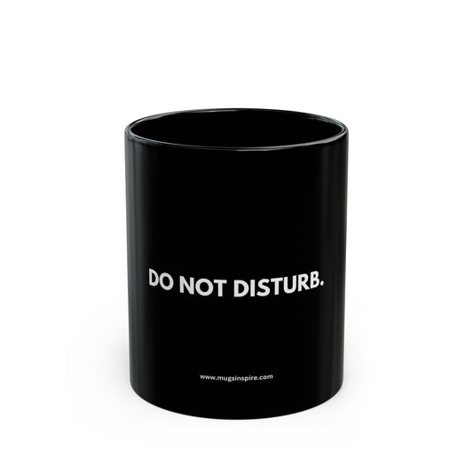 "DO NOT DISTURB."